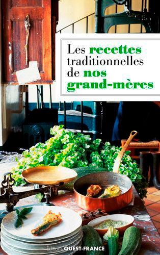 Les recettes traditionnelles de nos grand-mères Leisure, Home & Garden