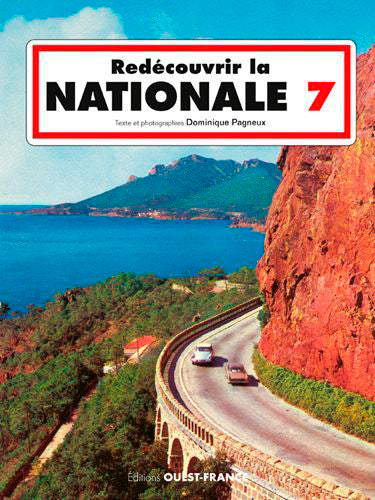 Redécouvrir la Nationale 7 : tourisme et nostalgie en 7 étapes Leisure, Home & Garden