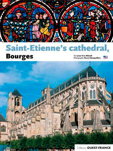 Saint-Etienne's cathedral : Bourges book