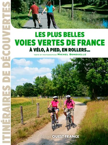 Les plus belles voies vertes de France book
