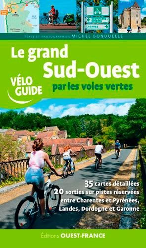 Le grand Sud-Ouest par les voies vertes book