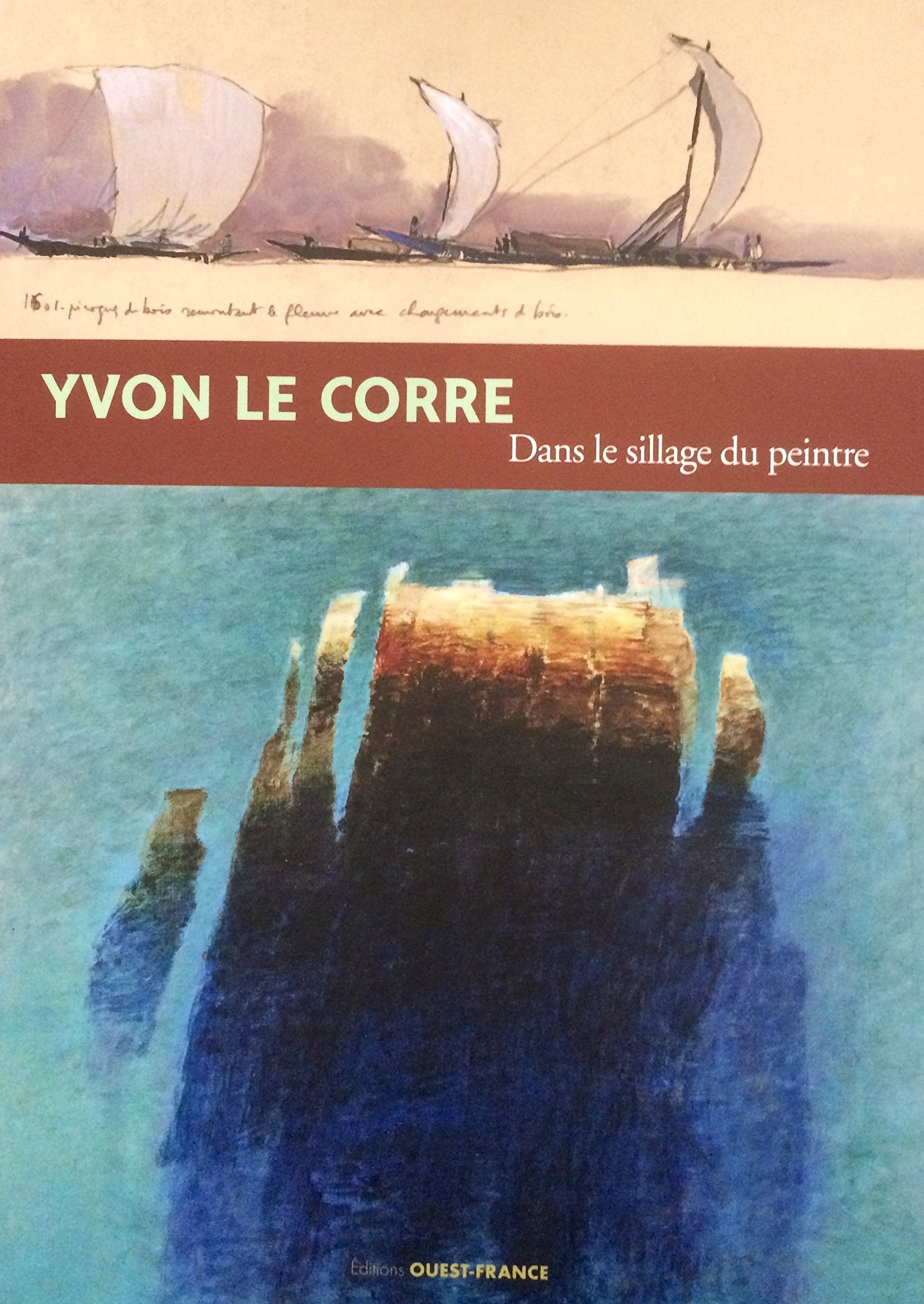 Yvon Le Corre, dans le sillage du peintre Film, Art & Culture
