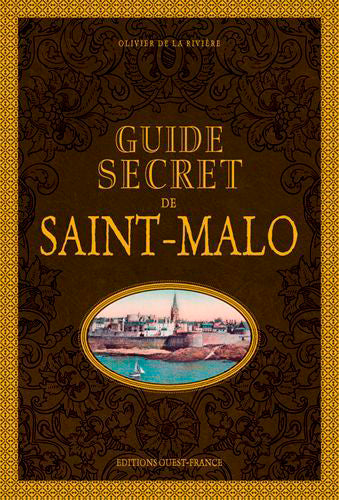 Guide secret de Saint-Malo Leisure, Home & Garden Books