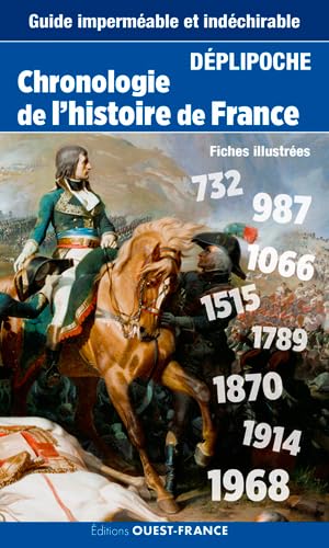 Déplipoche - Chronologie de l'histoire de France Politics & History