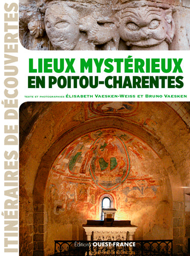 Lieux mystérieux en Poitou-Charentes book