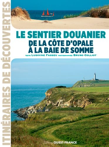 Le Sentier douanier de la Côte d'Opale à la baie de Somme book
