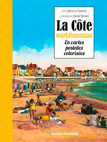 La côte morbihannaise en cartes postales colorisées book