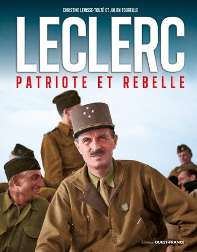 Leclerc, patriote et rebelle Politics & History