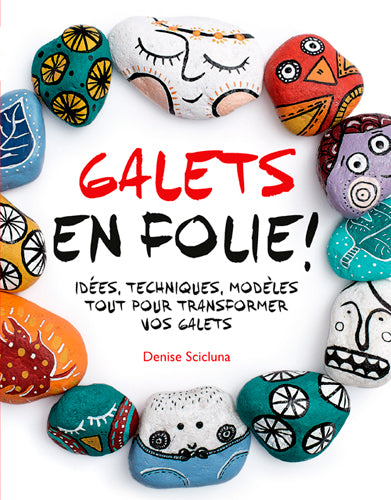 Galets en folie ! : idées, techniques, modèles : tout pour transformer vos galets Leisure, Home & Garden