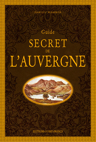 Guide secret de l'Auvergne Leisure, Home & Garden