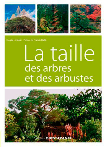 La taille des arbres et des arbustes book