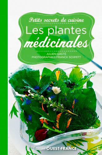 Petits secrets de cuisine. Les plantes médicinales Leisure, Home & Garden