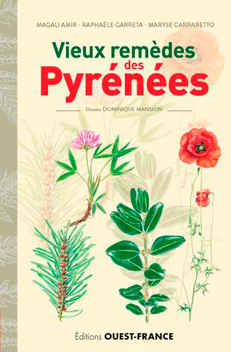 Vieux remèdes des Pyrénées Health, Nutrition & Fitness