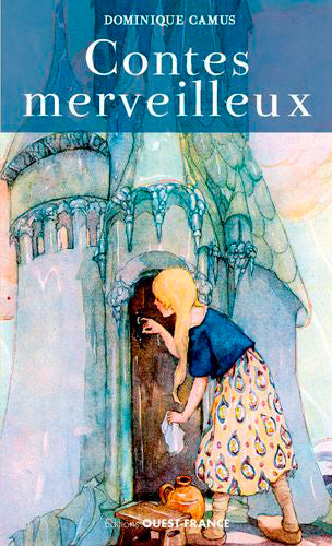 Contes merveilleux Fairy Tales & Legends
