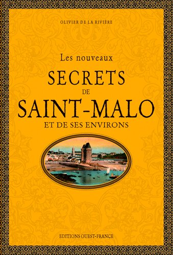 Les nouveaux secrets de Saint-Malo et de ses environs Leisure, Home & Garden