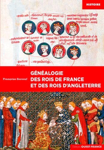 Généalogie des rois de France et des rois d'Angleterre Memories
