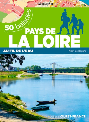50 balades en pays de la Loire : au fil de l'eau book