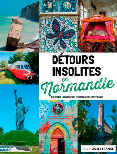 Détours insolites en Normandie book