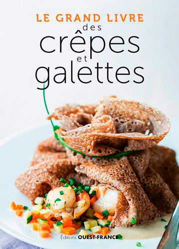 Le grand livre des crêpes et galettes Leisure, Home & Garden