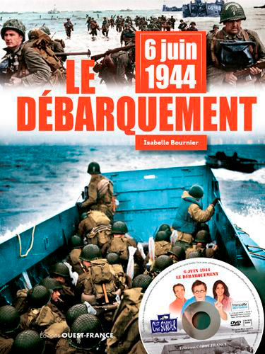6 juin 1944 : le Débarquement Politics & History