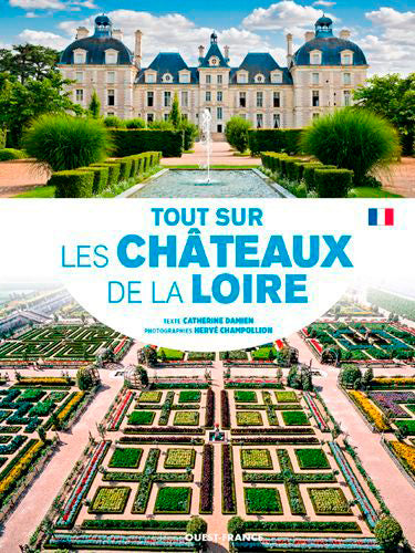 Tout sur les châteaux de la Loire Leisure, Home & Garden