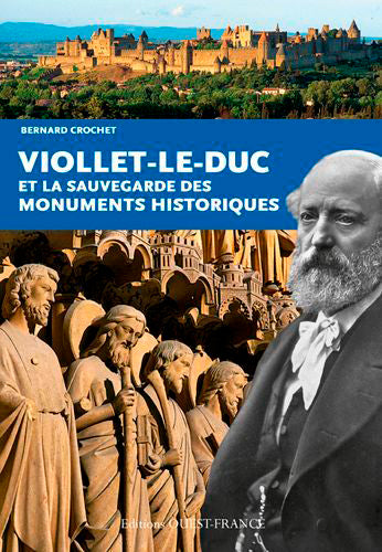 Viollet-Le-Duc et la sauvegarde des monuments historiques book