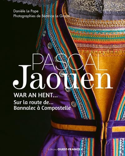 Pascal Jaouen, Sur la route de... Bannalec à Compostelle book