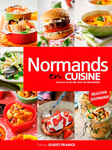 Normands en cuisine : saveurs et art de vivre de Normandie book