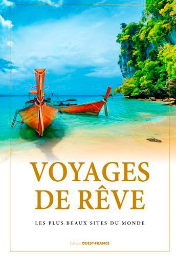 Voyages de rêve: Les plus beaux sites du monde Leisure, Home & Garden