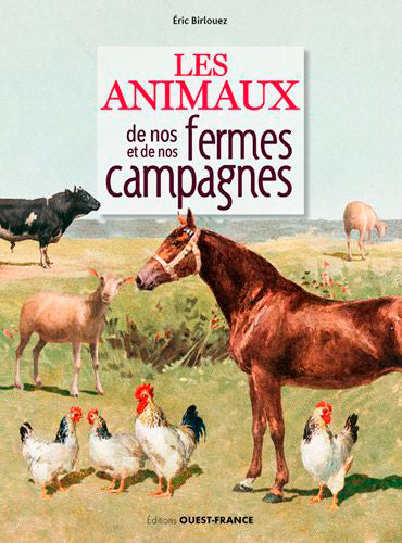 Les animaux de nos fermes et de nos campagnes book