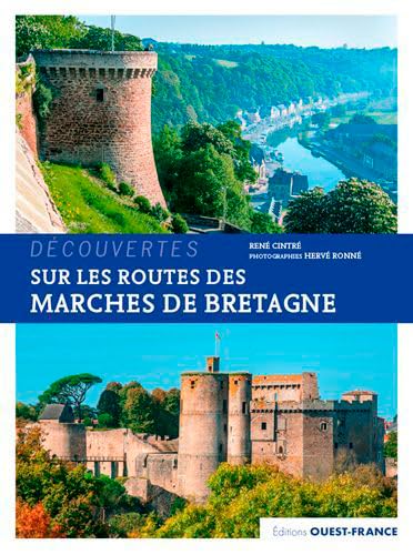 Sur les routes des Marches de Bretagne book