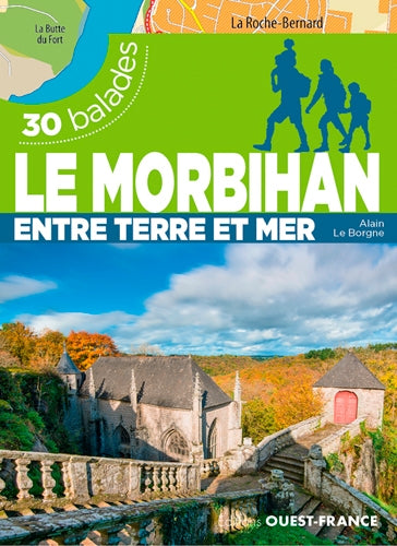 Le Morbihan entre terre et mer : 30 balades Leisure, Home & Garden