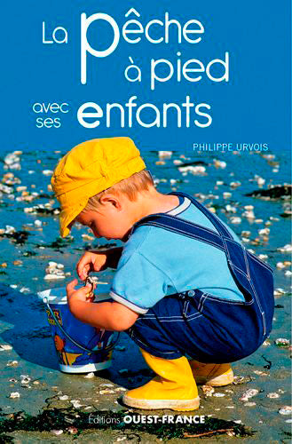 La pêche à pied avec ses enfants Leisure & Fun