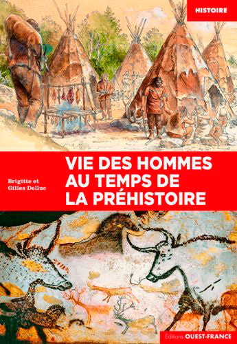 Vie des hommes au temps de la préhistoire book