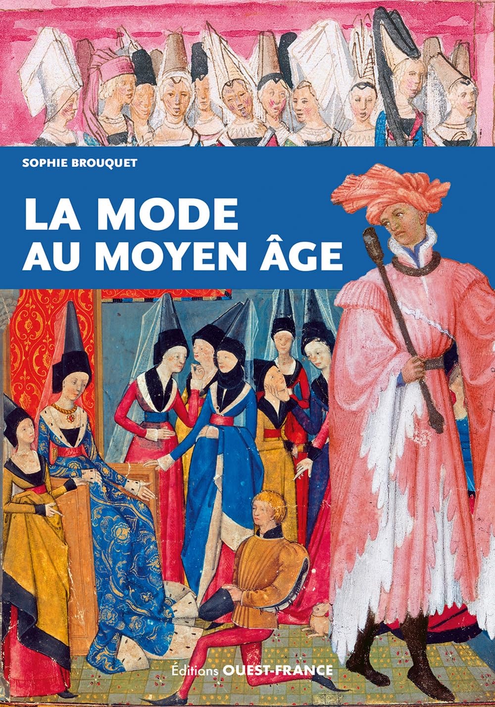 La mode au Moyen Âge Politics & History