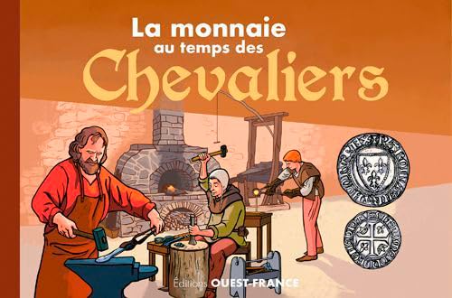 La monnaie au temps des chevaliers book