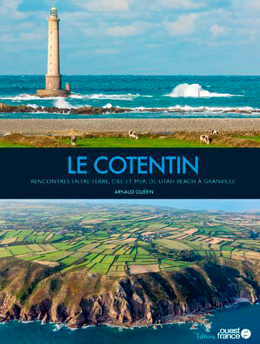 Le Cotentin : rencontres entre terre, ciel et mer, de Utah Beach à Granville Film, Art & Culture