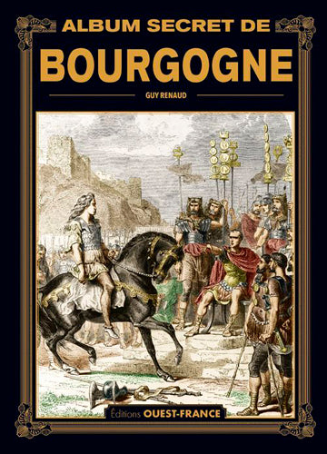 Album secret de Bourgogne Leisure, Home & Garden