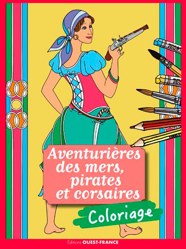 Aventurières des mers, pirates et corsaires : coloriage Tiptoi & Games