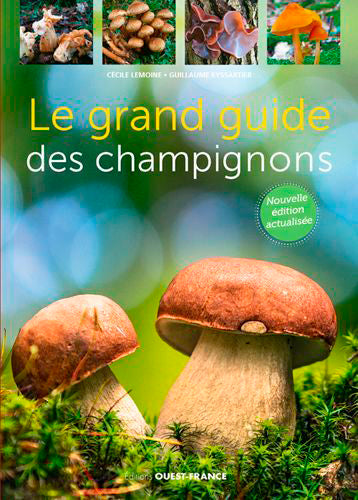 Le grand guide des champignons Leisure, Home & Garden