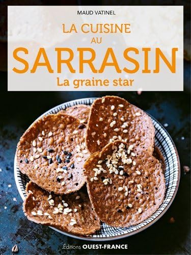 La cuisine au sarrasin: La graine star Leisure, Home & Garden