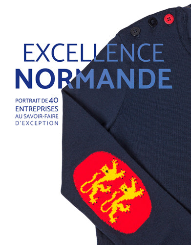 Excellence normande : portrait de 40 entreprises au savoir-faire d'exception Film, Art & Culture