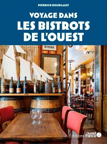 Voyage dans les bistrots de l'Ouest Essays & Short Stories