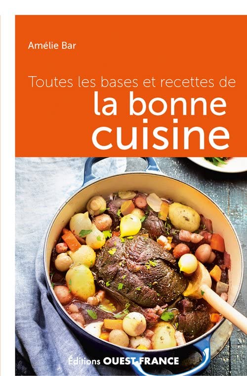 Toutes les bases et recettes de la bonne cuisine Leisure, Home & Garden