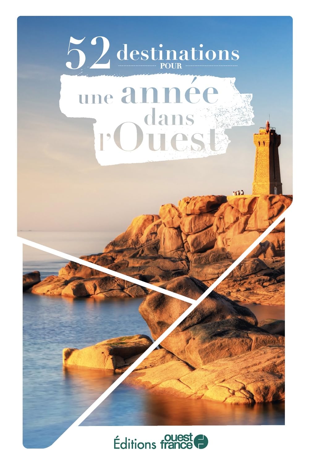 52 destinations pour une année dans l'Ouest book