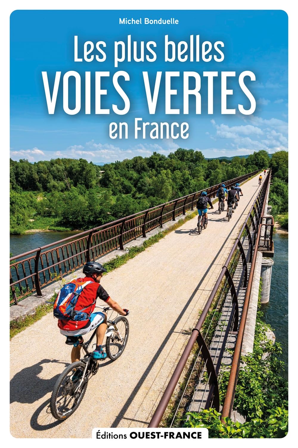 Les plus belles voies vertes de France book