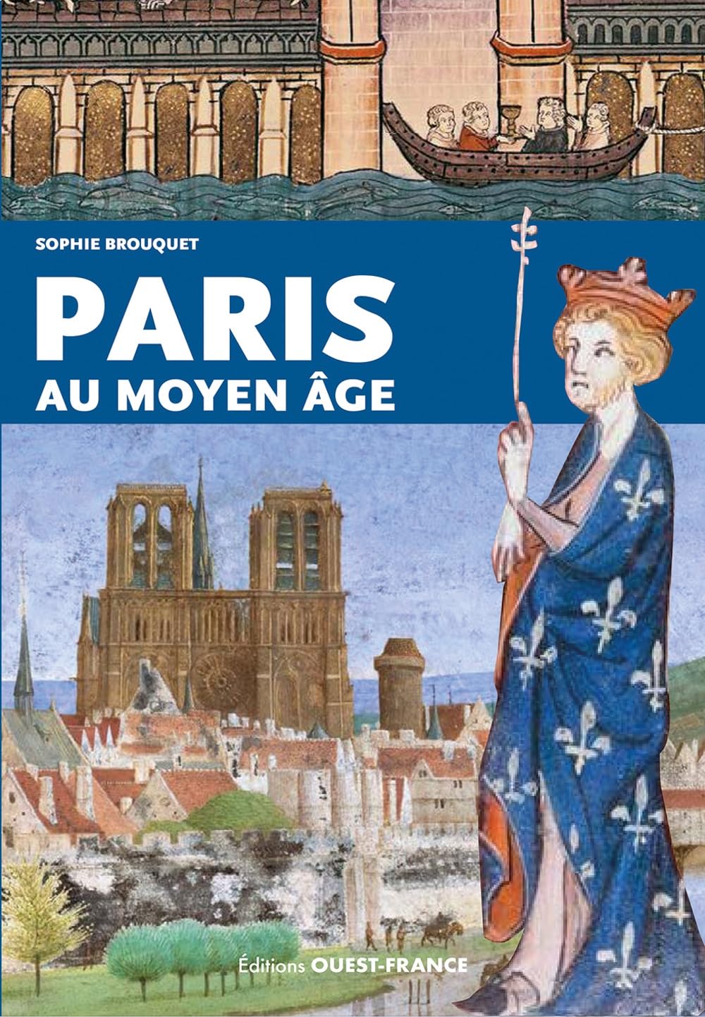 Paris au Moyen-âge Politics & History