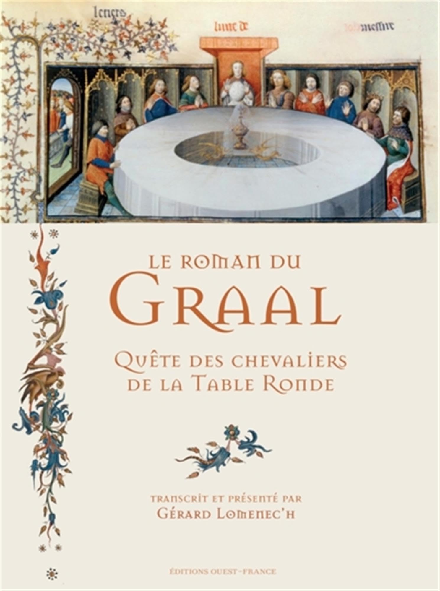 Le roman du Graal: Quête des chevaliers de la Table Ronde Classics