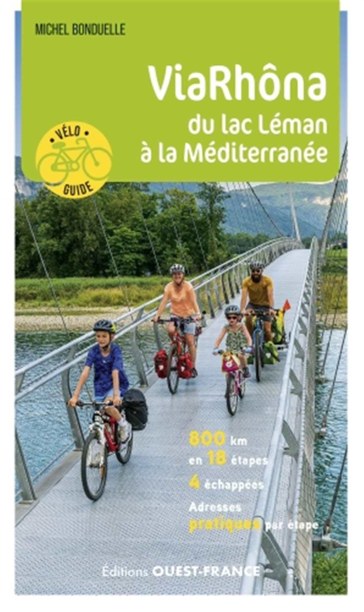Via Rhôna - Du Léman à la Méditerranée book