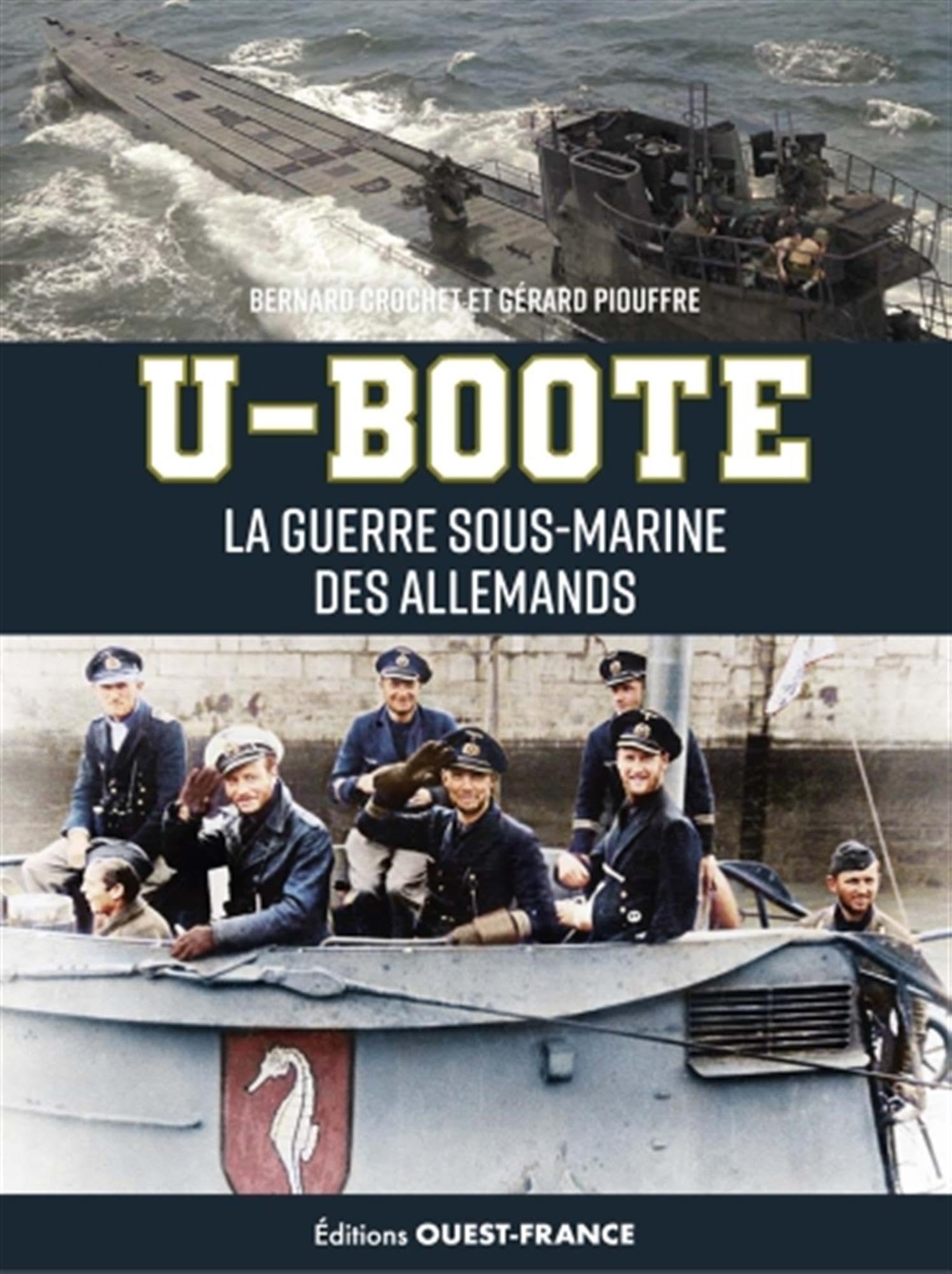 U-Boote, la guerre sous marine des allemands Politics & History